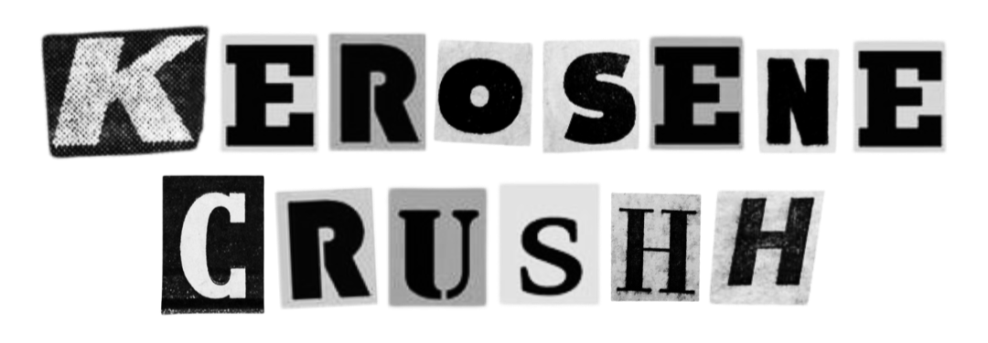 kerosenecrushh